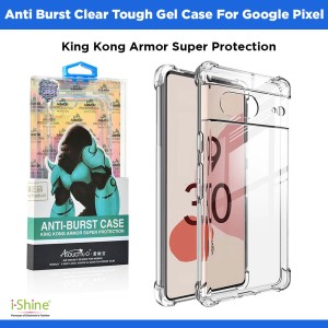 Anti Burst Clear Tough Gel Case For Google Pixel 6 6A 6 Pro 7 7 Pro
