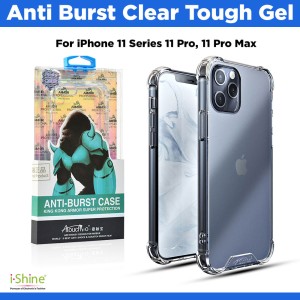 Anti Burst Clear Tough Gel Case For iPhone 11 Series 11 Pro, 11 Pro Max