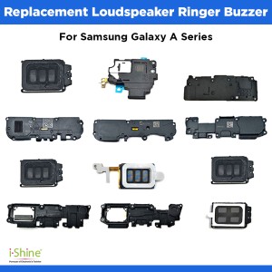 Replacement Loudspeaker Ringer Buzzer For Samsung Galaxy A Series A01 A10S A11 A14 A32 A32 5G A34 A51 A70 A71