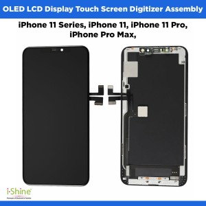 OLED iPhone 11 Series, iPhone 11, iPhone 11 Pro, iPhone Pro Max, LCD Display Touch Screen Digitizer Assembly