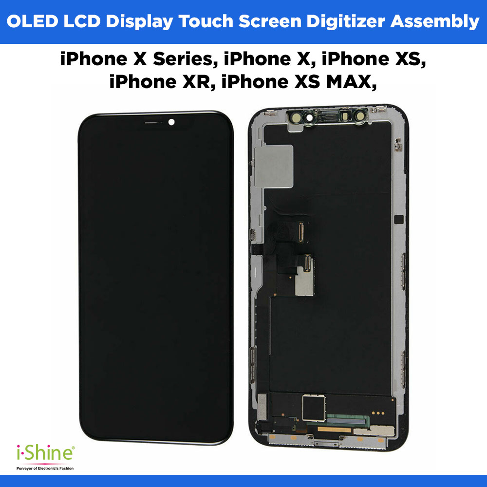 OLED iPhone X Series, iPhone X, iPhone XS, iPhone XR, iPhone XS MAX, LCD Display Touch Screen Digitizer Assembly
