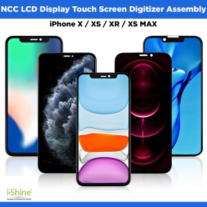NCC LCD Screen Replacement For iPhone X / XS / XR /XS Max