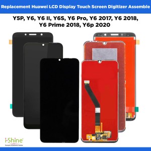 Replacement Huawei Y5P, Y6, Y6 II, Y6S, Y6 Pro, Y6 2017, Y6 2018, Y6 Prime 2018, Y6p 2020  LCD Display Touch Screen Digitizer Assemble