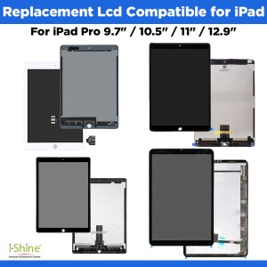 Replacement Complete LCD Compatible For iPad Pro 9.7" / 10.5" / 11" / 12.9"