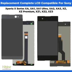 Replacement Complete LCD Compatible For Sony Xperia X Series XA, XA1, XA1 Ultra, XA2, XA3, XZ, XZ Premium, XZ1, XZ2, XZ3