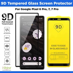 9D Tempered Glass Screen Protector For Google Pixel 6 Pro, 7, 7 Pro