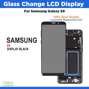 Glass Change LCD Display For Samsung Galaxy S Series S9, S9 Plus