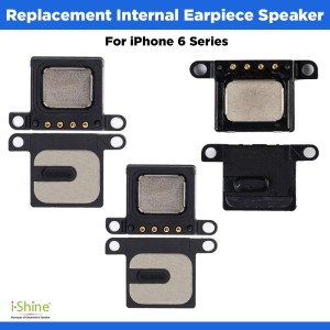 Replacement Internal Earpiece Speaker For iPhone 6 Series iPhone 6, 6S, 6S Plus