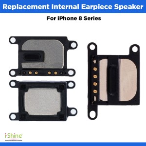 Replacement Internal Earpiece Speaker For iPhone 8 Series iPhone 8, 8 Plus