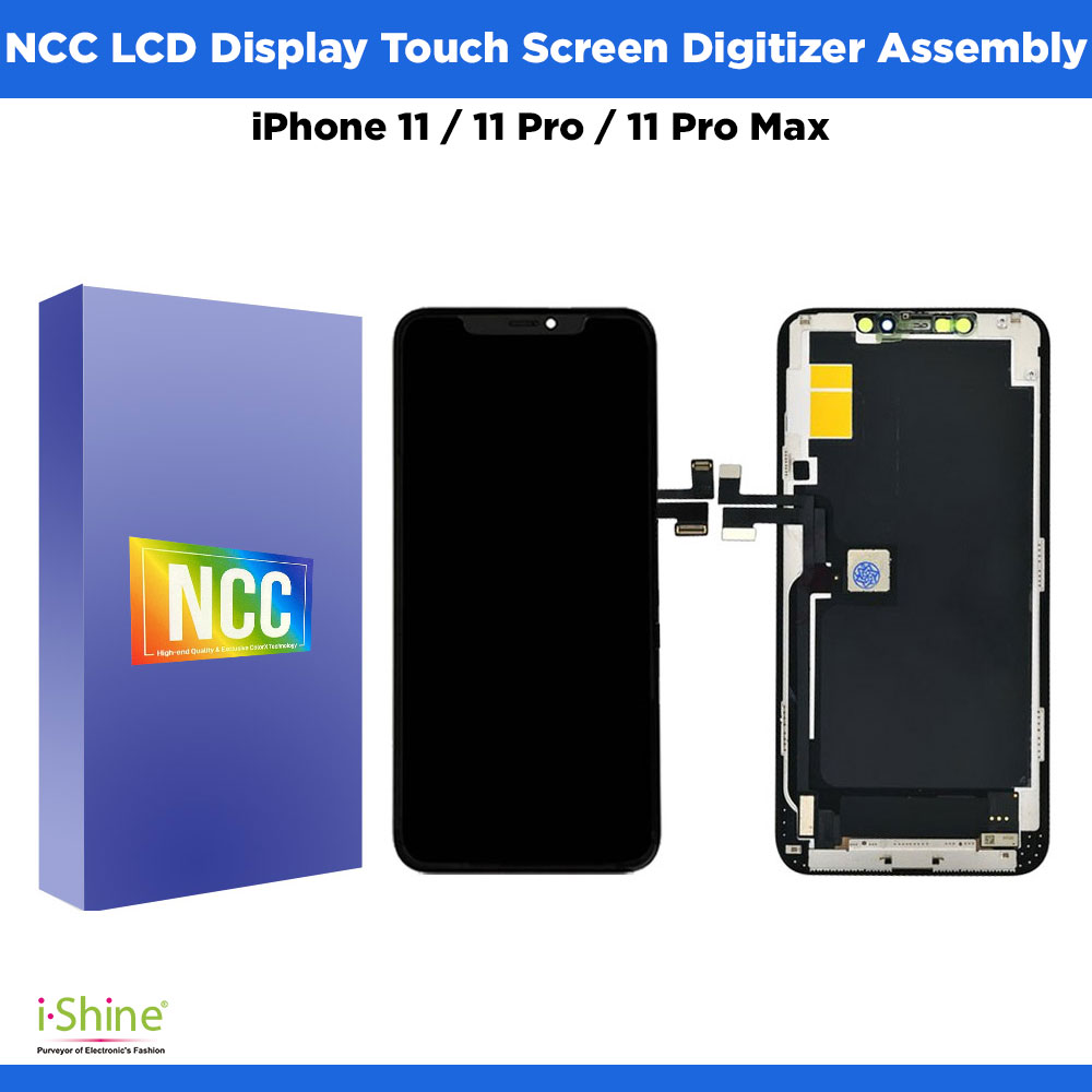 NCC iPhone 11 / 11 Pro / 11 Pro Max LCD Display Touch Screen Digitizer Assembly