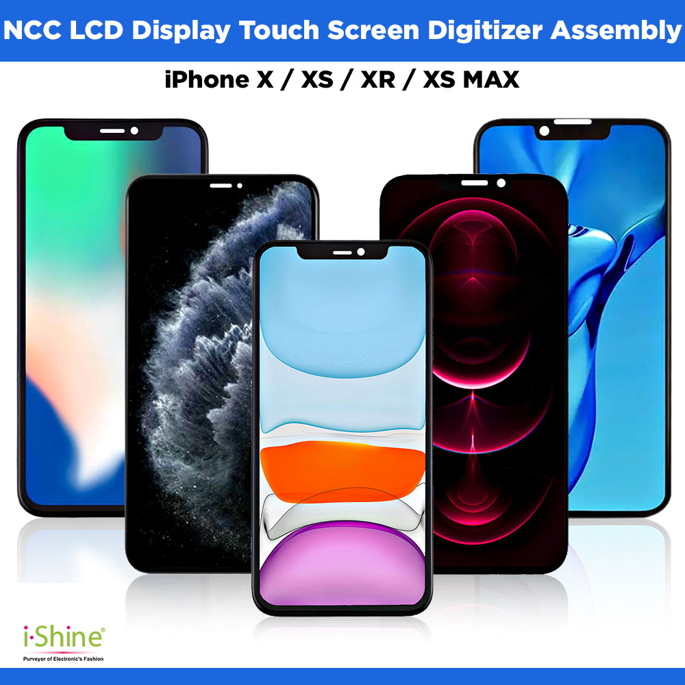 NCC iPhone X / XS / XR / XS MAX LCD Display Touch Screen Digitizer Assembly
