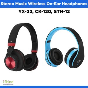 Stereo Music Wireless On-Ear Headphones YX-22, CK-120, STN-12