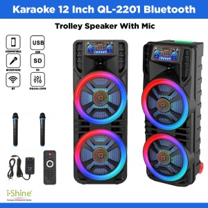 Karaoke 12 Inch QL-2201 Bluetooth Trolley Speaker With Mic