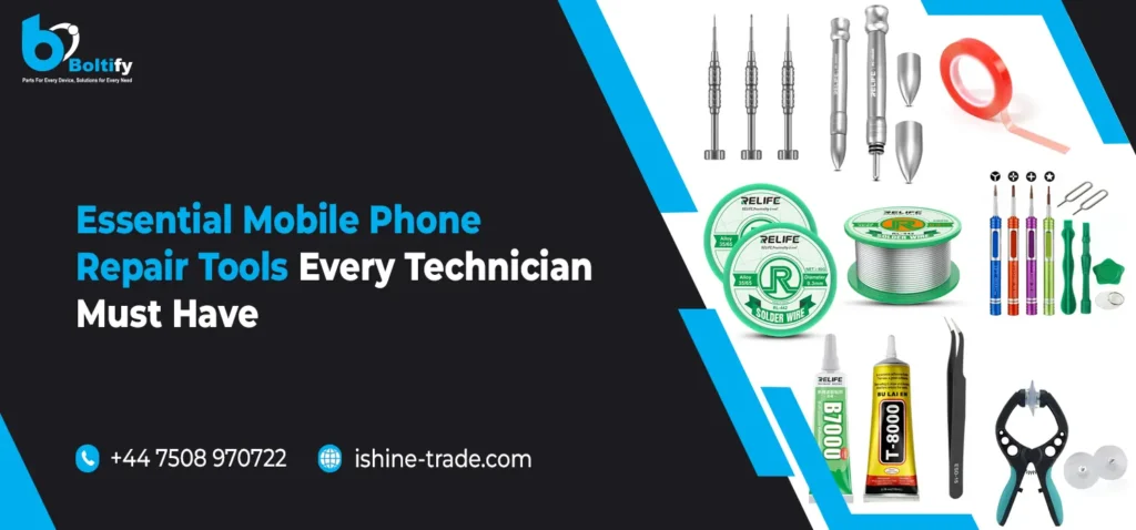 Essential Mobile Phone Repair Tools Every Technician Must Have