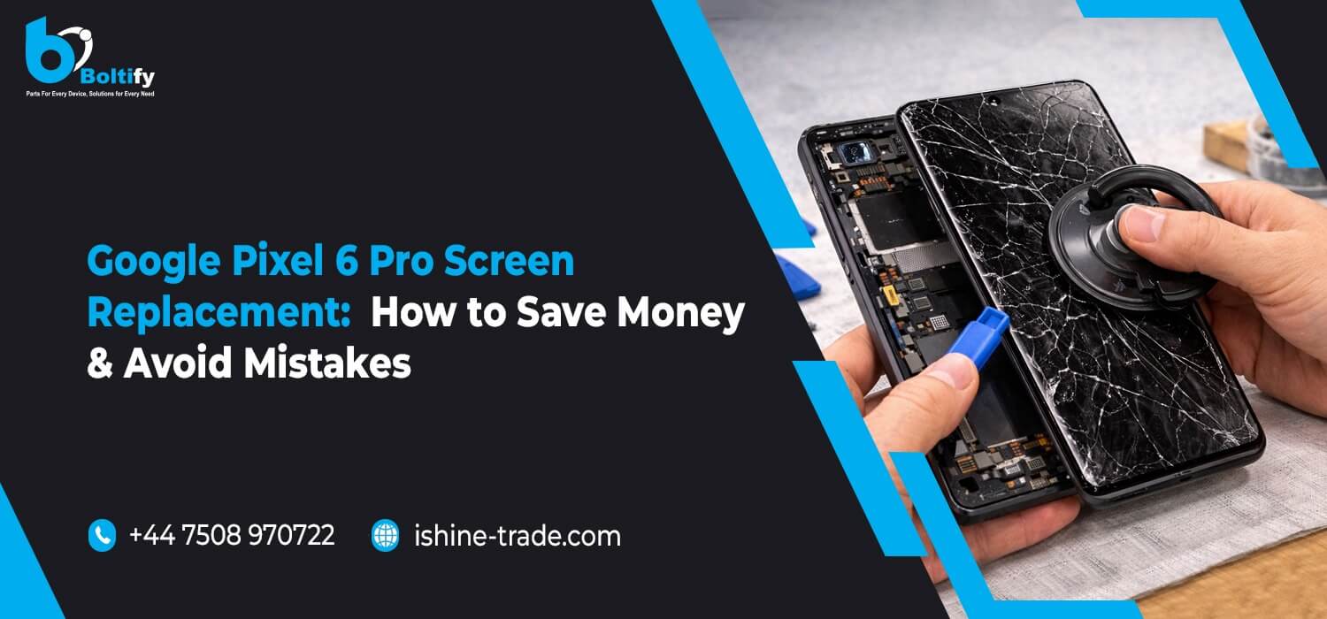 Google Pixel 6 Pro Screen Replacement: How to Save Money and Avoid Mistakes