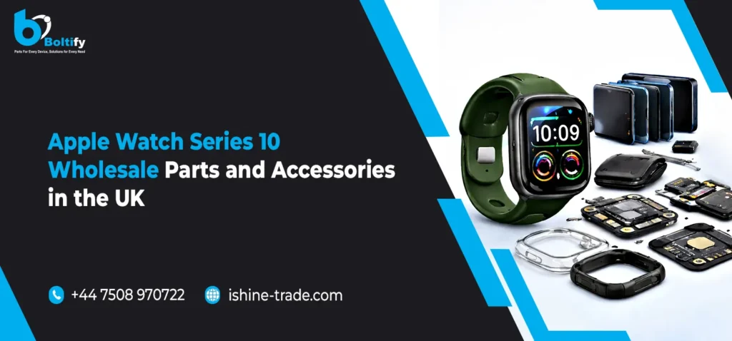 Apple Series 10 Watch Wholesale Parts and Accessories in the UK