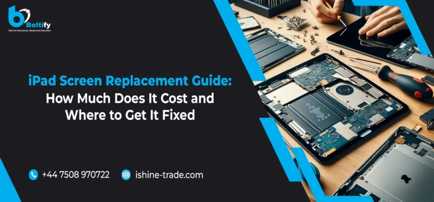 iPad Screen Replacement Guide: How Much Does It Cost and Where to Get It Fixed