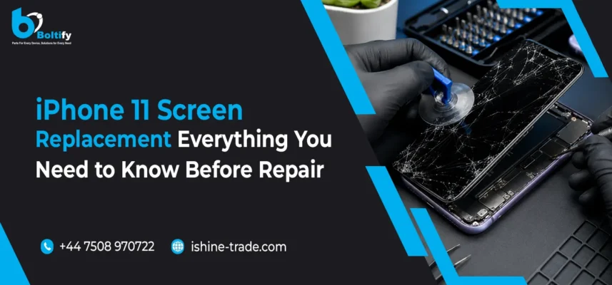 iPhone 11 Screen Replacement: Everything You Need to Know Before Repair
