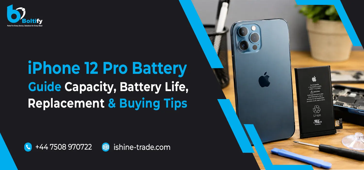 iPhone 12 Pro Battery Guide: Capacity, Battery Life, Replacement & Buying Tips